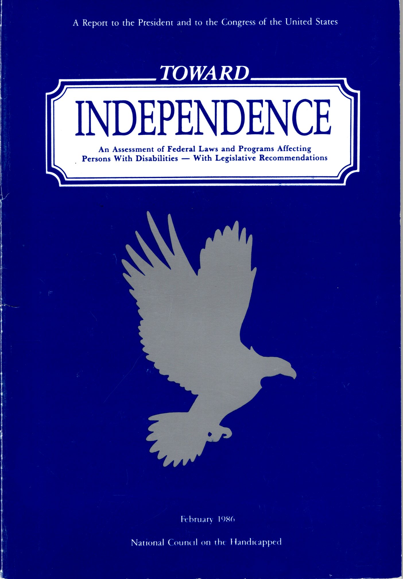 Cover with blue background, silver eagle and Toward Independence